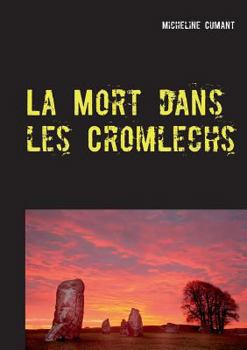 Paperback La Mort dans les Cromlechs: Une enquête du Superintendent Rockwell [French] Book