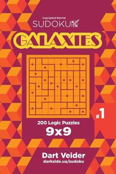 Paperback Sudoku Galaxies - 200 Logic Puzzles 9x9 (Volume 1) Book