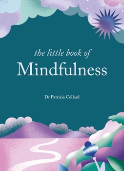 Hardcover The Little Book of Mindfulness Book