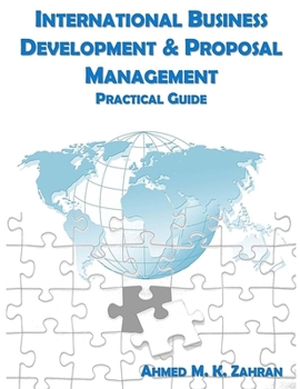 Paperback International Business Development & Proposal Management - Practical Guide Book