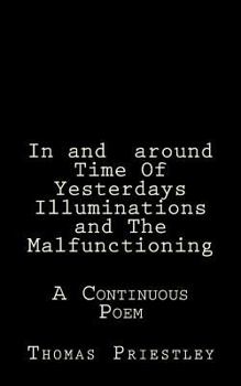 Paperback In and around Time Of Yesterdays Illuminations and The Malfunctioning Book