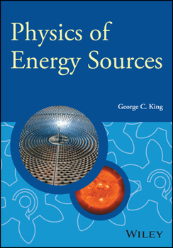 Paperback Physics of Energy Sources Book