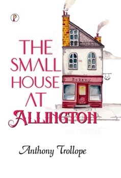 The Small House at Allington