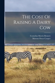 Paperback The Cost Of Raising A Dairy Cow Book
