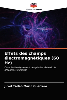 Paperback Effets des champs électromagnétiques (60 Hz) [French] Book