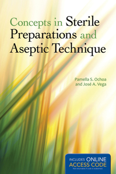 Paperback Concepts in Sterile Preparations and Aseptic Technique Book