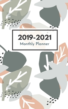 2019-2021 Monthly Planner: Three Year Planner Monthly Schedule Organizer 36 Months Calendar Agenda To Do List 5x8 Inch Notebook (Volume 28) (2019-2021 Monthly Planner 5x8)