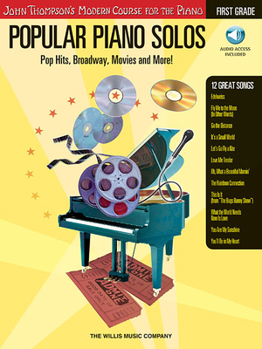 Paperback Popular Piano Solos - Grade 1 - Book/Online Audio: Pop Hits, Broadway, Movies and More! John Thompson's Modern Course for the Piano Series Book