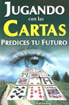 Paperback Jugando Con las Cartas: Predices Tu Futuro = Playing Cards [Spanish] Book
