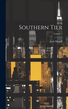 Hardcover Southern Tier; Volume 1 Book