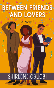 Library Binding Between Friends and Lovers [Large Print] Book