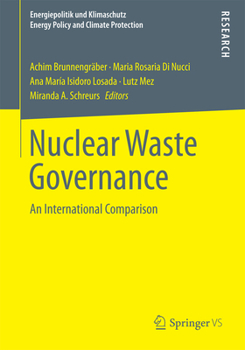 Paperback Nuclear Waste Governance: An International Comparison Book