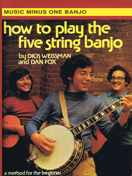 How to Play the Five String Banjo: Volume 1