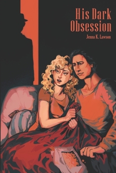Paperback His Dark Obsession : A Phantom of the Opera Tale Book