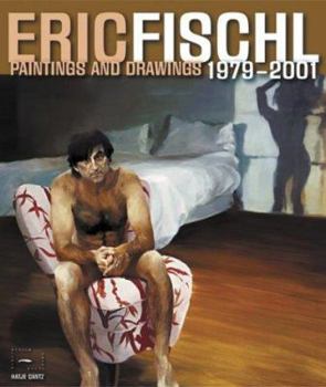 Hardcover Eric Fischl: Paintings and Drawings 1979-2001 Book