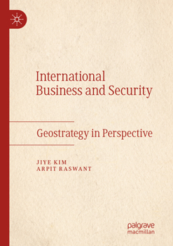 Paperback International Business and Security: Geostrategy in Perspective Book