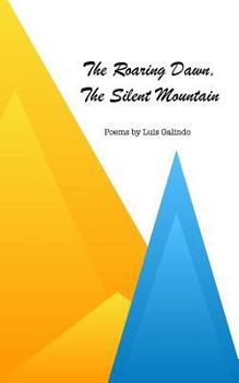 Paperback The Roaring Dawn, The Silent Mountain Book