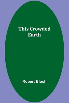 Paperback This Crowded Earth Book