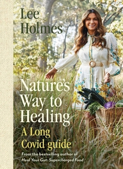 Paperback Nature's Way to Healing: A Long Covid Guide Book