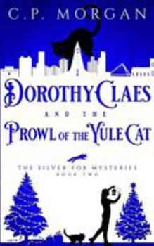 Dorothy Claes and the Prowl of the Yule Cat
