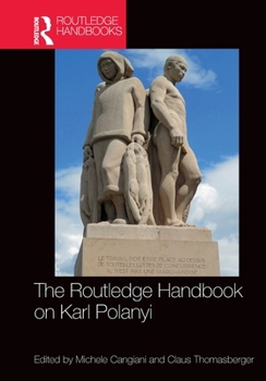 Paperback The Routledge Handbook on Karl Polanyi Book