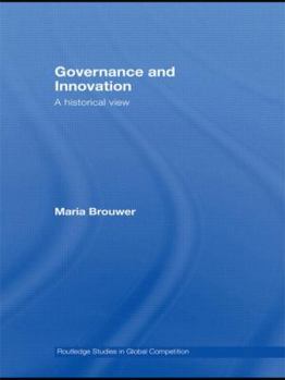Hardcover Governance and Innovation: A Historical View Book