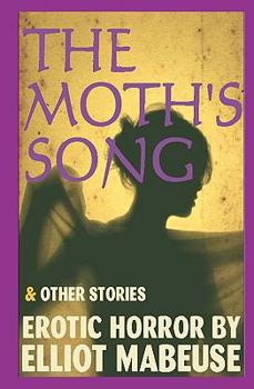 Paperback The Moth's Song: And Other Stories Book