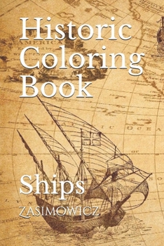 Paperback Historic Coloring Book: Ships Book