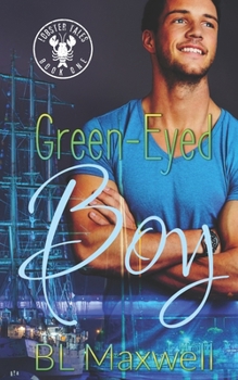 Green Eyed Boy (All American Boy Series - Book  of the All American Boy