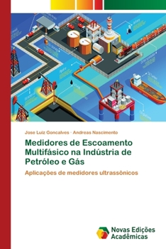 Paperback Medidores de Escoamento Multifásico na Indústria de Petróleo e Gás [Portuguese] Book