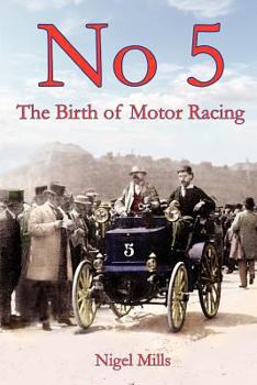 Paperback No 5 The Birth of Motor Racing Book