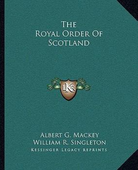 Paperback The Royal Order Of Scotland Book