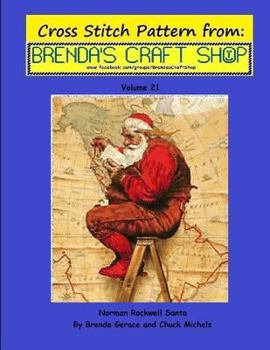 Norman Rockwell Santa - Cross Stitch Pattern: Cross Stitch Pattern from Brenda's Craft Shop - Volume 21
