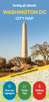 Loose Leaf Lonely Planet Washington DC City Map: Durable, Waterproof, Easy-Fold Planning Map with Attractions & Walking Tours Book