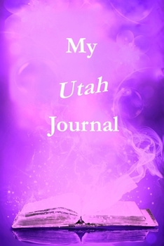 Paperback My Utah Journal: Pambling Roads Book