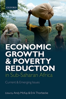 Hardcover Economic Growth and Poverty Reduction in Sub-Saharan Africa: Current and Emerging Issues Book