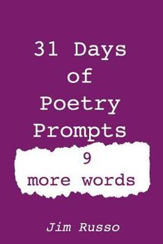 Paperback 31 Day of Poetry Prompts: 9 More Words Book