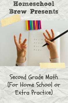 Paperback Second Grade Math: (For Homeschool or Extra Practice) Book