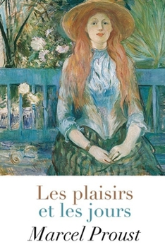 Paperback Les plaisirs et les jours: ?dition int?grale [French] Book