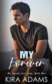 Paperback My Forever: An Epic High School Love Story with a Twist Book