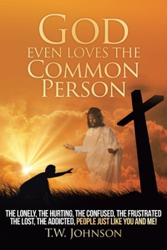 Paperback God Even Loves the Common Person Book