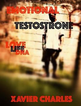 Paperback Emotional Testosterone: Love life DNA Book