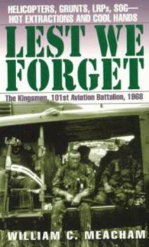 Mass Market Paperback Lest We Forget: The Kingsmen, 101st Aviation Battalion, 1968 Book