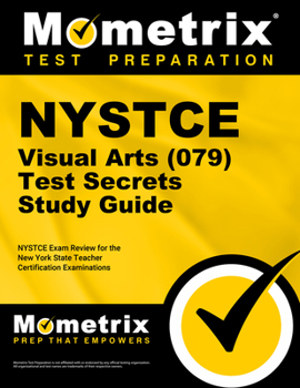 Paperback NYSTCE Visual Arts (079) Test Secrets Study Guide: NYSTCE Exam Review for the New York State Teacher Certification Examinations Book