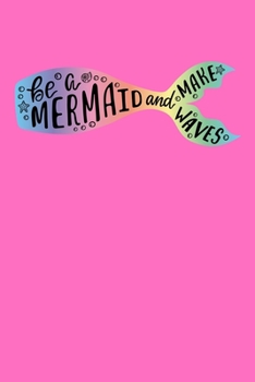 Paperback Be A Mermaid And Make Waves: Comic Book Notebook Paper Book