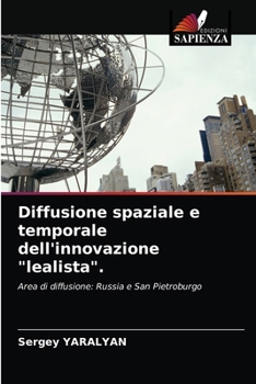 Paperback Diffusione spaziale e temporale dell'innovazione "lealista". [Italian] Book