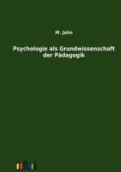 Paperback Psychologie als Grundwissenschaft der Pädagogik [German] Book