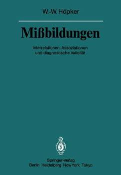 Paperback Mißbildungen: Interrelationen, Assoziationen Und Diagnostische Validität [German] Book