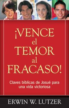 Vence el temor al fracaso!