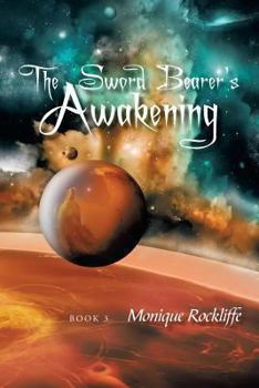 The Sword Bearer's Awakening: Book 3 - Book #3 of the Sword Bearers